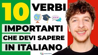 10 Verbi Italiani Che Devi Sapere Sub ITA  Imparare l’Italiano [upl. by Aniwde905]