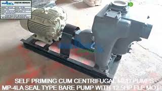 SELF PRIMING CUM CENTRIFUGAL MUD PUMPS [upl. by Gatias545]