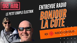 Bonjour la Côte ICI RadioCanada entrevue avec le petit couple électrik [upl. by Serra]