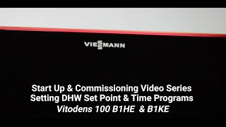 VD100 ESeries Setting DHW Set Point Temp amp Time Programs [upl. by Yellat552]