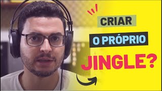 Como criar um jingle para propaganda [upl. by Kaja]