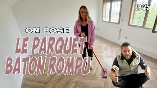 On pose le parquet en Bâton Rompu  EP 25  Pose en chevron [upl. by Yenaj]