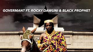 Kelvyn Boy  Govermant ft Rocky Dawuni amp Black Prophet Audio Slide [upl. by Laertnom]