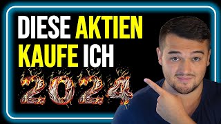 Heiße Aktien für 2024  Meine Kaufliste und meine Watchliste [upl. by Aretak991]