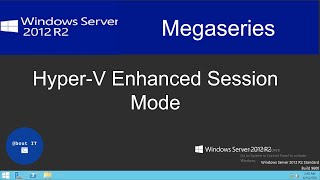 Enhanced Session Mode for Virtual Machines in Windows Server 2012 R2 [upl. by Oicangi]