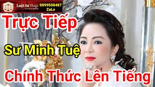 🔴 Trực Tiếp Ceo Nguyễn Phương Hằng Có Biết Sư Thích Minh Tuệ Vừa Lên Tiếng Không Luật Sư Vlogs [upl. by Eisenberg]