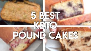 5 OF THE BEST KETO POUND CAKES [upl. by Sparhawk724]