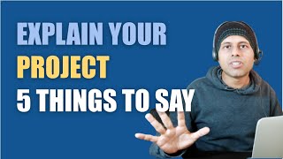 AskRaghav  How to explain your project in an interview  5 Points [upl. by Mroz]