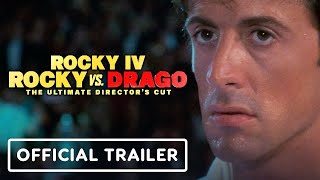 Rocky 4 Rocky vs Drago The Ultimate Director’s Cut  Official Trailer 2021 Sylvester Stallone [upl. by Odlawso]