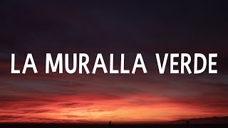 Los Enanitos Verdes  La Muralla Verde LetraLyrics [upl. by Leva]