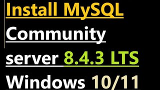 How to install MySQL community server 843 LTS [upl. by Raynah]