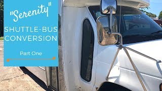 Shuttle Bus Conversion Part 1  Van Conversion [upl. by Elletnwahs]