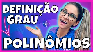 POLINÔMIOS 01  DEFINIÇÃO FORMA REDUZIDA E GRAU DE UM POLINÔMIO  \Prof Gis [upl. by Llirpa]