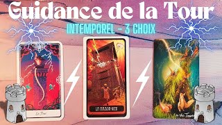 ⚡ GUIDANCE DE LA TOUR ⚡  TIRAGE INTEMPOREL  3 CHOIX [upl. by Akzseinga]