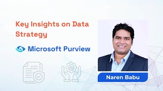 Effective Data Governance with Microsoft Purview Key Insights [upl. by Darnall]