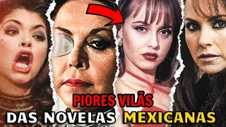 As Vilãs mais marcantes das novelas Mexicanas [upl. by Ydniahs502]