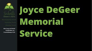 Joyce DeGeer Memorial Service [upl. by Neil]