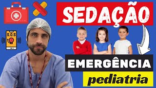 SEDAÇÃO na EMERGÊNCIA em PEDIATRIA [upl. by Ikairik]