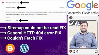 GOOGLE SEARCH CONSOLE Sitemap could not be read General HTTP 404 error  Couldnt Fetch Error Fix [upl. by Chase]