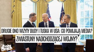 Drugie dno wizyty Dudy i Tuska w USA co pomijają media Zwiastuny nadchodzącej wojny [upl. by Akla]