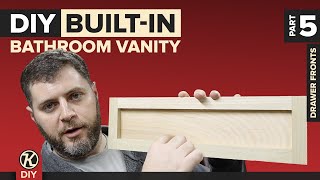 PT 5 Drawer Fronts  DIY Builtin Bathroom Vanity [upl. by Egan160]