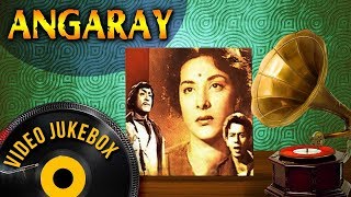 Angaray 1954 Songs  Nargis  Nasiir Khan  Nanda  S D Burman Hits  Popular Hindi Songs [upl. by Brabazon]