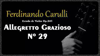 Allegretto Grazioso nº 29  Op241  Ferdinando Carulli [upl. by Friedrick590]