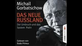 Michail Gorbatschow Das neue Russland [upl. by Des]