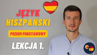 🟢 Język hiszpański  Lekcja 1  Poziom podstawowy  Podstawowe zwroty z języka hiszpańskiego [upl. by Synn189]