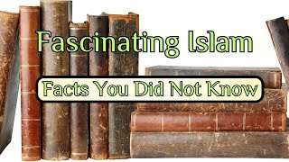 Fascinating Islam Facts you should know [upl. by Falkner]