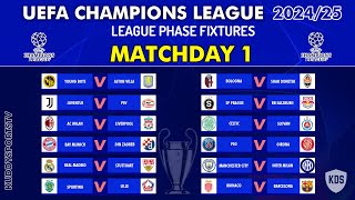 UCL FIXTURES TODAY  UEFA CHAMPIONS LEAGUE 202425 FIXTURES  MATCHDAY 1  UCL FIXTURES 202425 [upl. by Mozza]