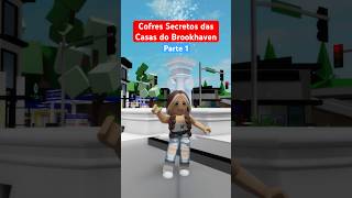 Cofres Secretos das casas do Brookhaven Roblox roblox brookhaven [upl. by Ellan]