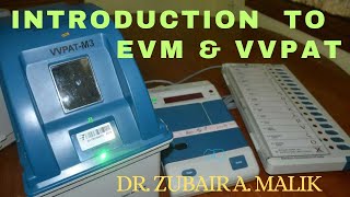 Introduction to EVM and VVPAT [upl. by Rengaw]