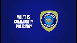 What is Community Policing [upl. by Glasgo]