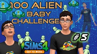 The Sims 4 Get to Work  100 Alien Baby Challenge Pt 5 [upl. by Jorrie]