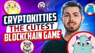 CryptoKitties Are Still A Thing Here’s Why [upl. by Hetti712]