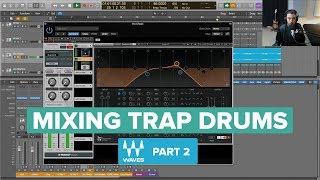 Mixing Trap Drums with Waves Plugins Part 2 [upl. by Iiette]