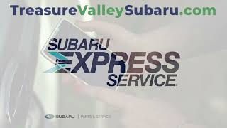 Treasure Valley Subaru Service Express [upl. by Naj]