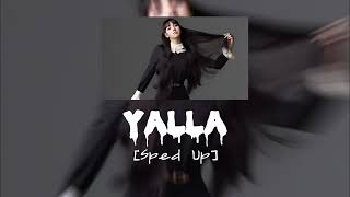 YALLA Sped Up [upl. by Anatolio718]