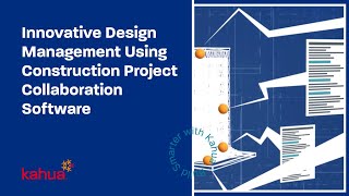 Construction Design Management Software  Kahua [upl. by Dnaltroc21]