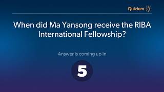 When did Ma Yansong receive the RIBA International Fellowship Ma Yansong Quiz [upl. by Faustus]