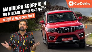 Mahindra Scorpio N Real Mileage amp Performance Revealed  Petrol And Diesel AT Tested [upl. by Salguod905]