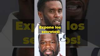 ¡50 Cent EXPONE los Secretos más oscuros de Diddy [upl. by Leod]