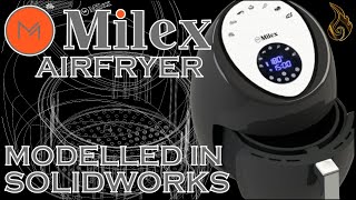 SolidWorks  Milex 36L Airfryer [upl. by Ciaphus]