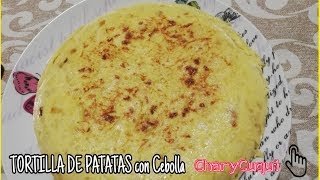 TORTILLA DE PATATAS con Cebolla jugosa Fácil y económica [upl. by Levison254]