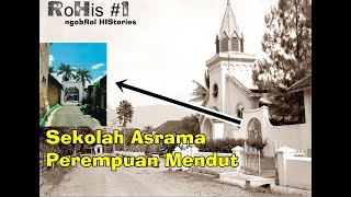 RoHis 1 Mengenang Sekolah Asrama Perempuan Mendut [upl. by Basil403]