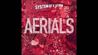 System Of A Down  Aerials Drums Bass Vocal Only [upl. by Terrence362]