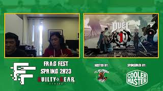 Frag Fest Spring 2023  Guilty Gear Strive Tournament [upl. by Phenice624]