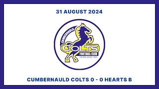 Cumbernauld Colts 00 Hearts B  SLFL  31 August 2024 [upl. by Bar]