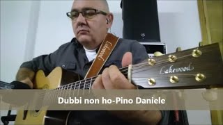 quotDubbi non hoquot Pino Daniele fingerstyle by Leonardo Crenna [upl. by Nanny660]